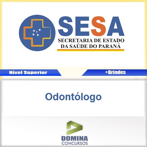 Apostila Concurso SESA PR 2016 Odontólogo PDF