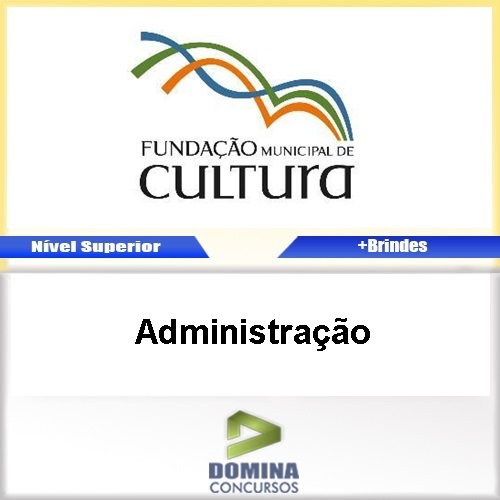 Apostila Concurso FMC MG 2016 Administracao PDF