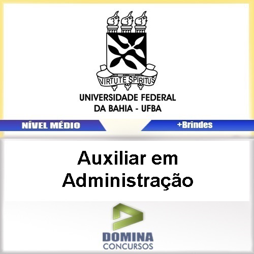 Apostila UFBA 2017 Auxiliar em Administração