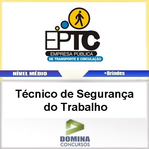 Apostila EPTC 2017 Técnico de Segurança do Trabalho