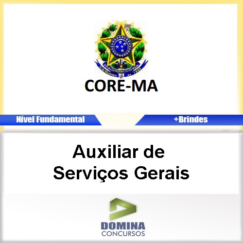 Apostila CORE MA 2017 Auxiliar de Serviços Gerais