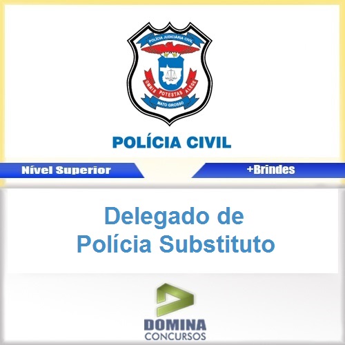 Apostila Polícia Civil MT 2017 Delegado Substituto PDF