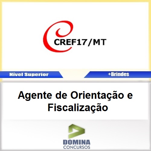 Apostila CREF 17 MT 2017 Agente Orientação Fiscalização