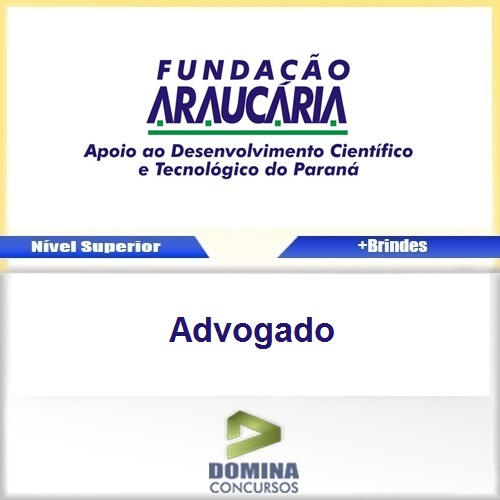 Apostila Fundação Araucária PR 2017 Advogado