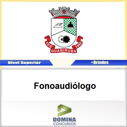 Apostila Concurso Guabiruba SC 2017 FonoaudiólogoApostila Concurso Guabiruba SC 2017 Fonoaudiólogo