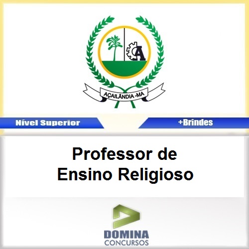 Apostila Açailândia MA 2017 PROF de Ensino Religioso