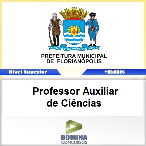 Apostila Florianópolis SC 2017 PROF Auxiliar de Ciências