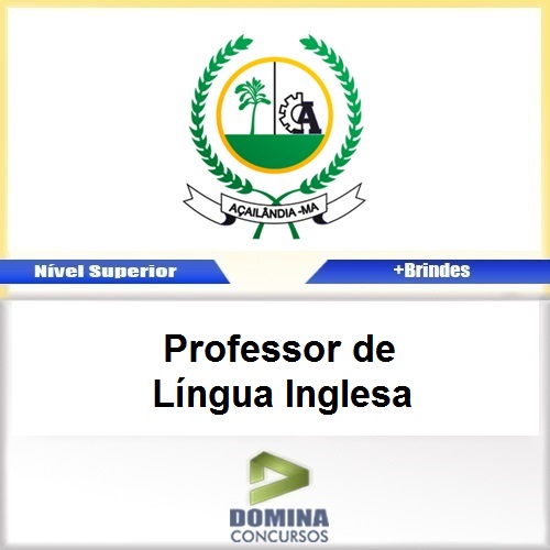 Apostila Açailândia MA 2017 PROF de Língua Inglesa