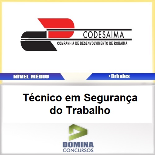 Apostila CODESAIMA RR 2017 TEC em SEG do Trabalho