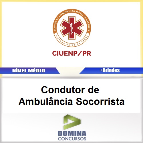 Apostila CIUENP SAMU 2017 Condutor Ambulância