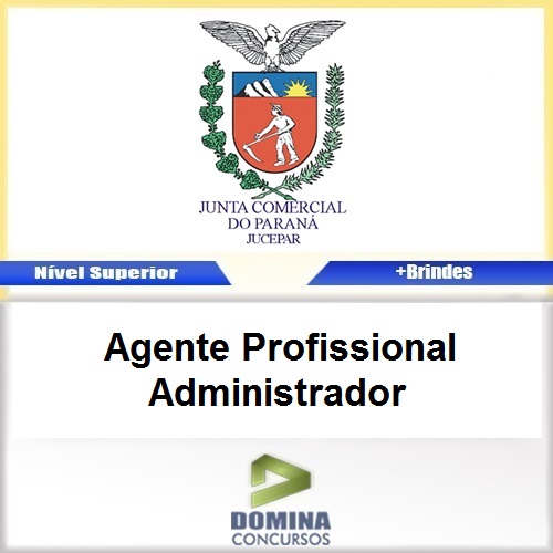 Apostila JUCEPAR PR 2017 Agente Profissional Administrador