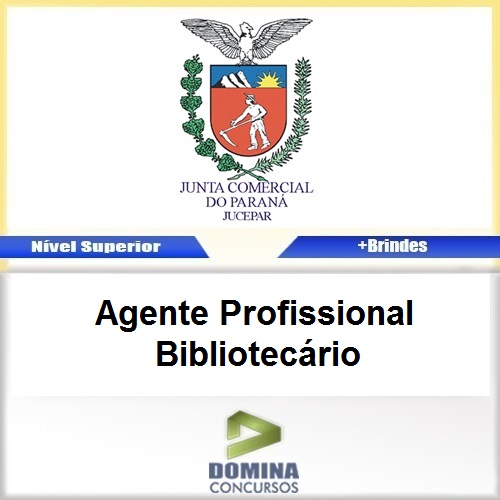 Apostila JUCEPAR PR 2017 Agente Profissional Bibliotecário