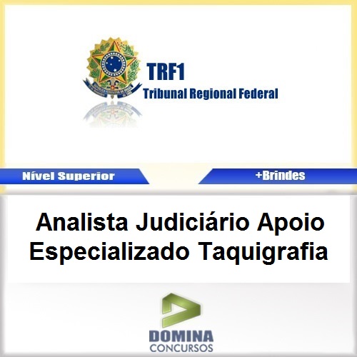 Apostila TRF 1 Região 2017 Analista JUD Taquigrafia