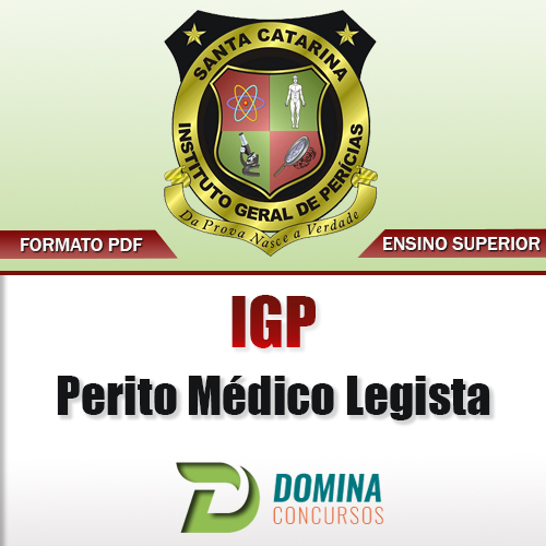 Apostila Concurso IGP SC 2017 Perito Médico Legista PDF