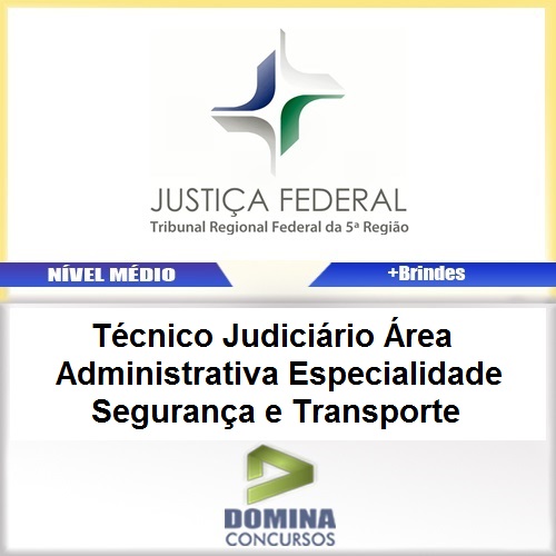 Apostila TRF 5 Regiao 2017 TEC JUD ADM Segurança Transporte