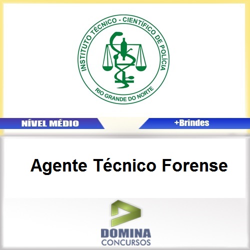 Apostila Concurso ITEP RN 2017 Agente Técnico Forense