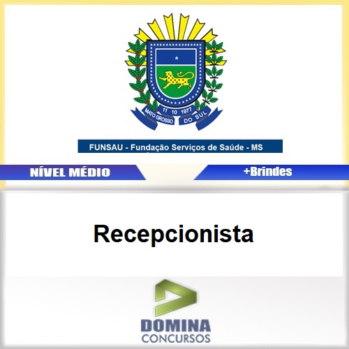 Apostila Concurso FUNSAU MS 2017 Recepcionista Download