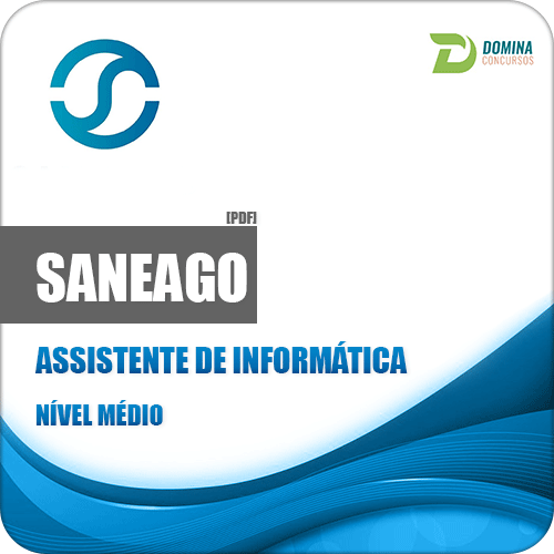 Apostila Concurso SANEAGO GO 2018 Assistente de Informática