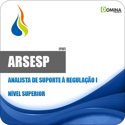 Apostila ARSESP 2018 Analista de Suporte à Regulação I