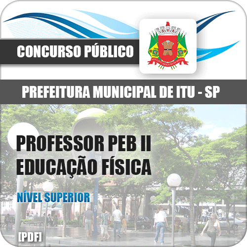 Apostila Pref de ITU SP 2018 Professor PEB II Educação Física