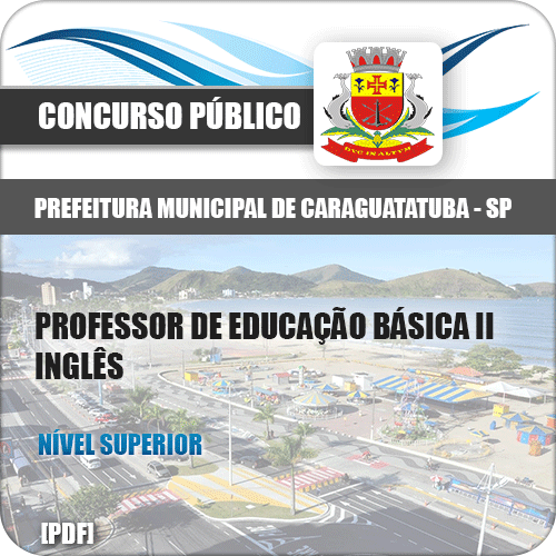 Apostila Pref Caraguatatuba 2018 Prof Educação Básica II Inglês