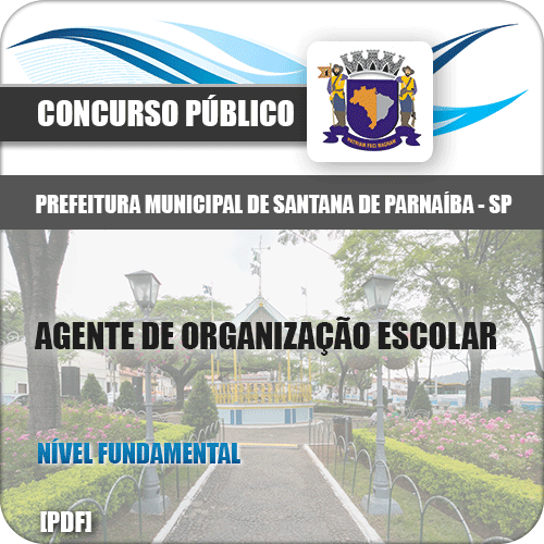 Prefeitura de Santana de Parnaíba/SP: Concurso Público para Agente