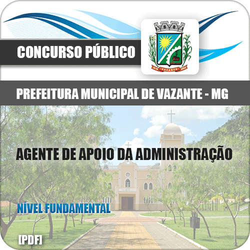 Apostila Pref de Vazante MG 2018 Agente de Apoio da Administração