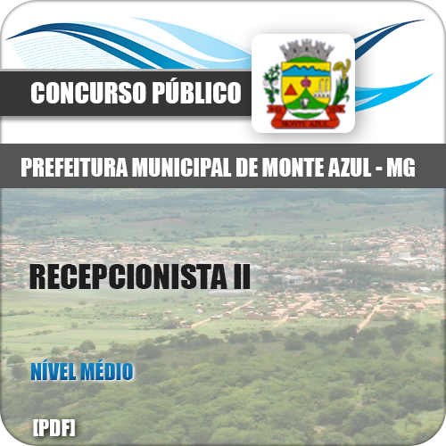 Apostila Concurso Monte Azul MG 2018 Recepcionista II