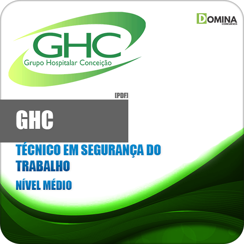 Apostila GHC RS 2018 Técnico Segurança Trabalho