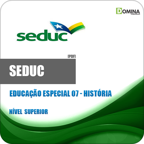 Apostila SEDUC AM 2018 Prof Especial História