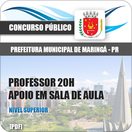 Apostila Pref Maringá PR 2018 Professor 20h Apoio em Sala de Aula