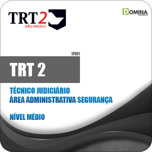 Apostila TRT 2 Região SP 2018 Tec Jud Adm Segurança