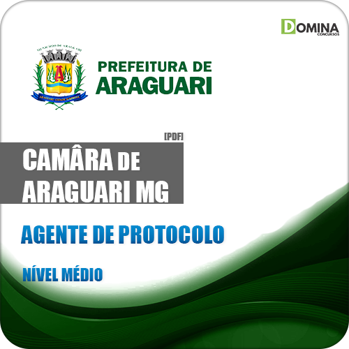 Apostila Câmara Araguari MG 2018 Agente de Protocolo