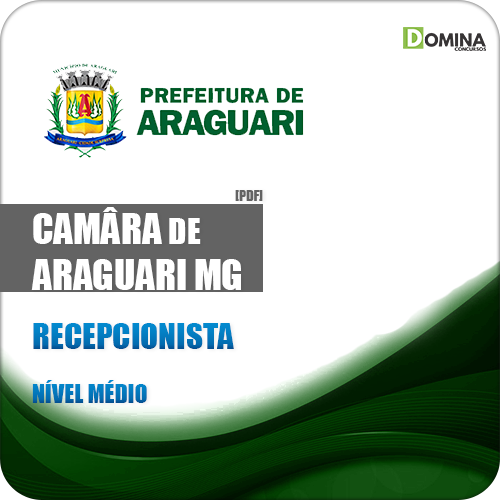 Apostila Câmara Araguari MG 2018 Recepcionista