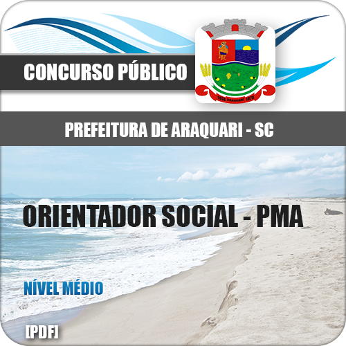 Apostila Pref Araquari SC 2018 Orientador Social PMA