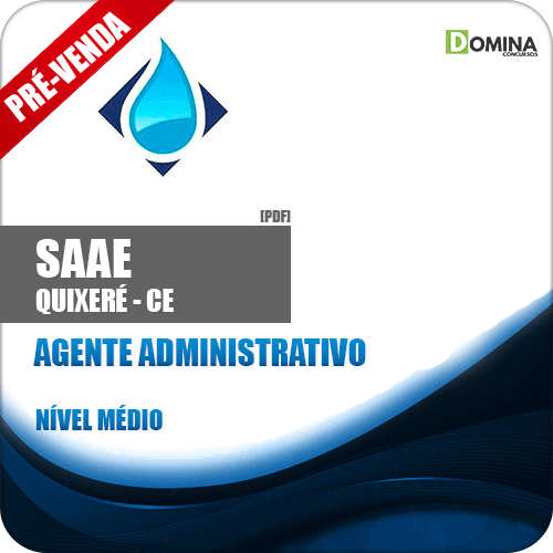 Apostila SAAE de Quixeré CE 2018 Agente Administrativo