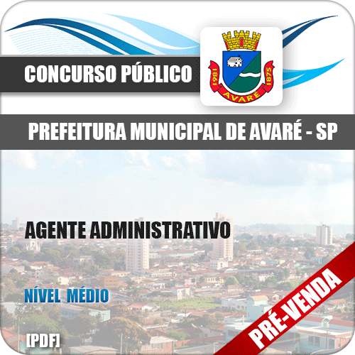 Apostila Pref Avaré SP 2018 Agente Administrativo