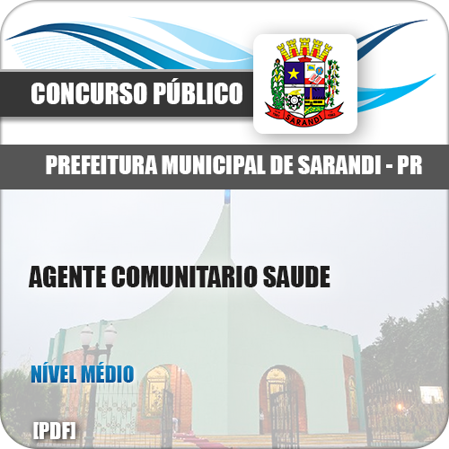 Apostila Pref Sarandi PR 2018 Agente Comunitário de Saúde