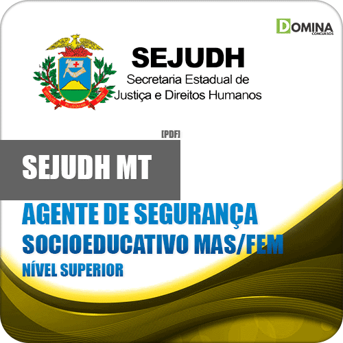 Apostila SEJUDH MT 2018 Agente Segurança Socioeducativo