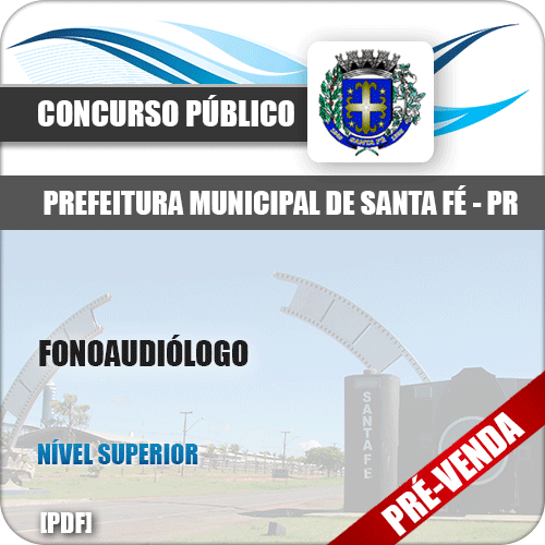 Apostila Pref Santa Fé PR 2018 Fonoaudiólogo