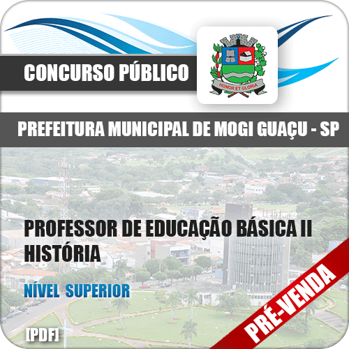 Apostila Pref Mogi Guaçu SP 2018 Prof Ed Básica II História