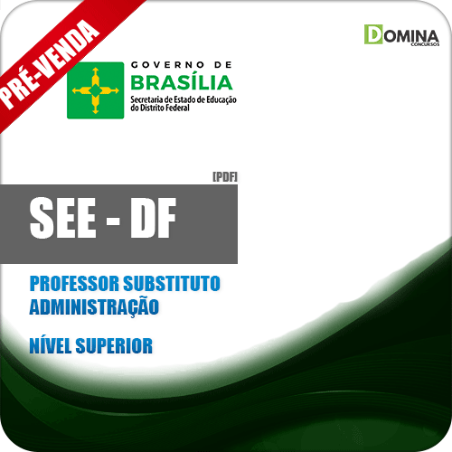 Apostila SEE DF 2018 Professor Substituto Administração