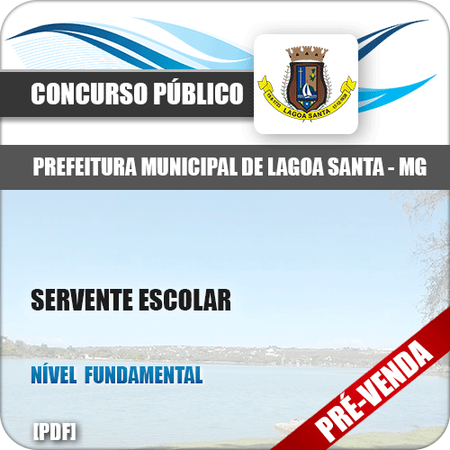 Apostila Pref Lagoa Santa MG 2018 Servente Escolar