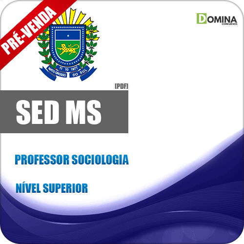 Apostila SED MS 2018 Professor de Sociologia