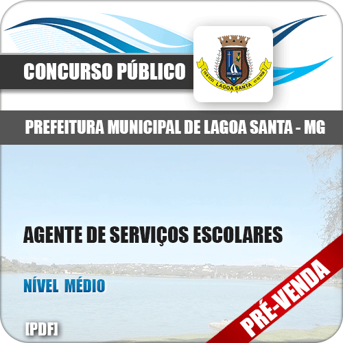 Apostila Pref Lagoa Santa MG 2018 Agente de Serviços Escolares