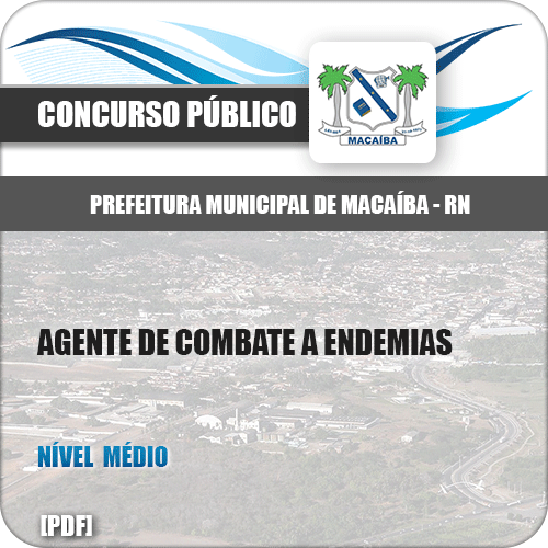 Apostila Pref Macaíba RN 2019 Agente de Combate a Endemias