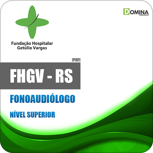 Apostila Concurso FHGV RS 2019 Fonoaudiólogo