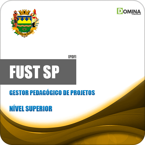 Apostila FUST Taubaté SP 2019 Gestor Pedagógico Projetos