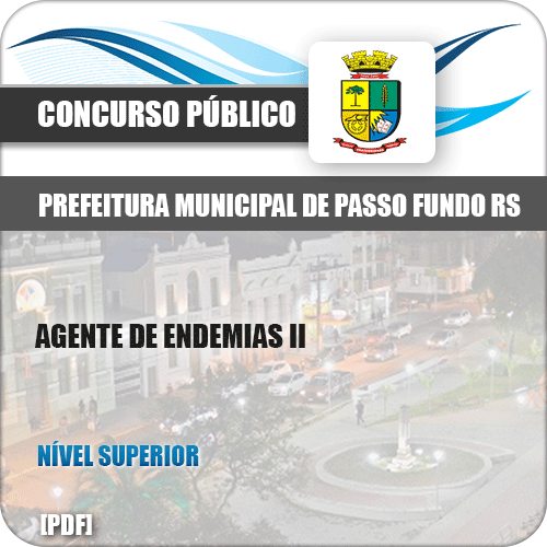 Apostila Pref Passo Fundo RS 2019 Agente de Endemias II