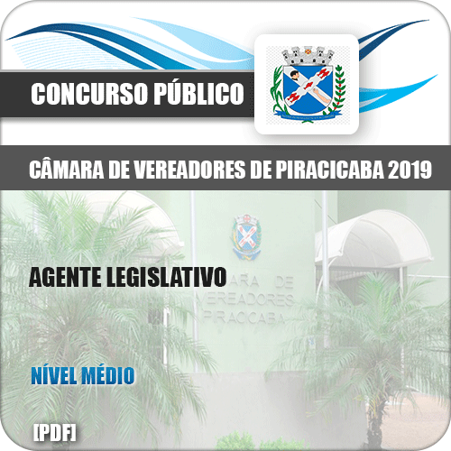 Apostila Câmara Piracicaba SP 2019 Agente Legislativo